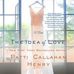 The idea of love: a novel cover image