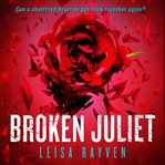 Broken Juliet cover image