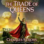 The trade of queens cover image