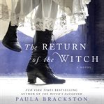 The return of the witch : a novel cover image