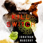 Kill switch : a Joe Ledger novel cover image