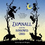 Domnall and the borrowed child cover image