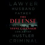 The defense : a novel