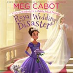 Royal Wedding disaster : from the Notebooks of a middle school princess cover image