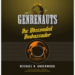 The absconded ambassador cover image