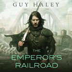 The emperor's railroad cover image