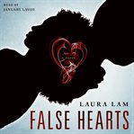 False hearts : a novel cover image