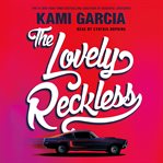 The lovely reckless cover image