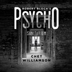 Psycho : sanitarium cover image