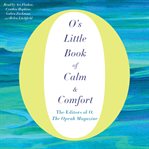 O's little book of calm & comfort cover image