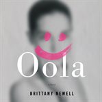 Oola : a novel cover image