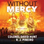 Without mercy : a novel cover image