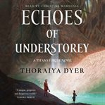 Echoes of understorey : a Titan's forest novel cover image