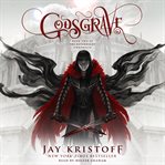 Godsgrave : Book Two of the Nevernight Chronicle cover image