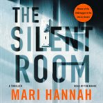 The silent room : a thriller cover image