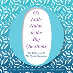 O's little guide to the big questions