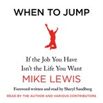 When to jump : if the job you have isn't the life you want cover image