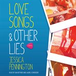 Love songs & other lies : a novel cover image