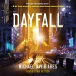Dayfall : a novel cover image