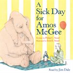 A Sick Day for Amos McGee cover image