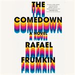 The comedown : a novel cover image