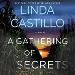 A gathering of secrets : a novel cover image