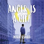 Anger is a gift cover image