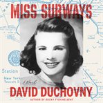 Miss Subways : a novel cover image