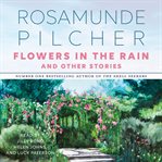 Flowers in the rain & other stories cover image