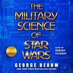 The military science of Star Wars cover image