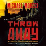 The throwaway : a thriller cover image