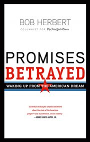 Promises Betrayed : Waking Up from the American Dream cover image