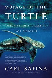 Voyage of the Turtle : In Pursuit of the Earth's Last Dinosaur cover image