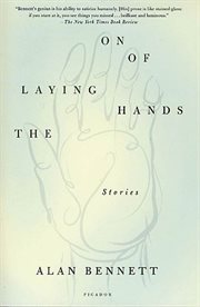 The Laying On of Hands : Stories cover image