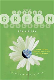 The Little Green Handbook : Seven Trends Shaping the Future of Our Planet cover image