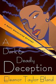 A Dark and Deadly Deception : Marti MacAlister cover image
