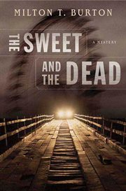 The Sweet and the Dead cover image