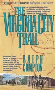 The Virginia City Trail : Trail Drive cover image