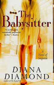The Babysitter : A Novel of Suspense cover image