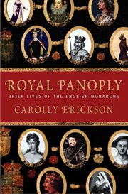 Royal Panoply : Brief Lives of the English Monarchs cover image