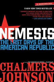 Nemesis : The Last Days of the American Republic cover image