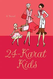 24-Karat Kids : Karat Kids cover image
