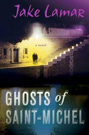 Ghosts of Saint-Michel : Michel cover image