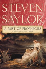 A mist of prophecies : a novel of ancient Rome cover image