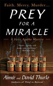Prey for a Miracle : Sister Agatha cover image