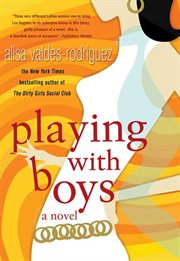Playing with Boys : A Novel cover image