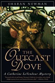 The Outcast Dove : Catherine LeVendeur cover image