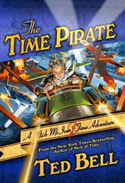 The Time Pirate : Nick McIver Adventures Through Time cover image