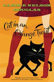 Cat in an Orange Twist : Midnight Louie cover image