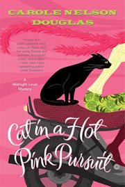 Cat in a hot pink pursuit : a Midnight Louie mystery cover image